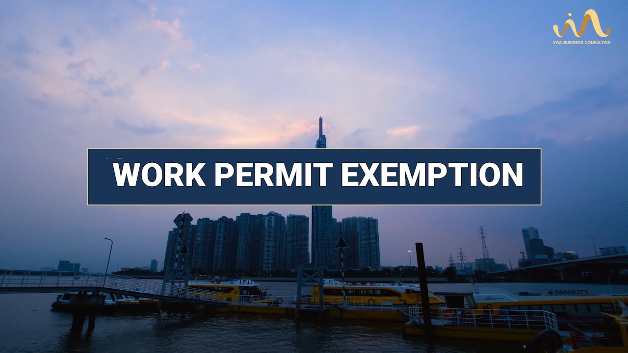 Exemption of work permits for people married to Vietnamese people